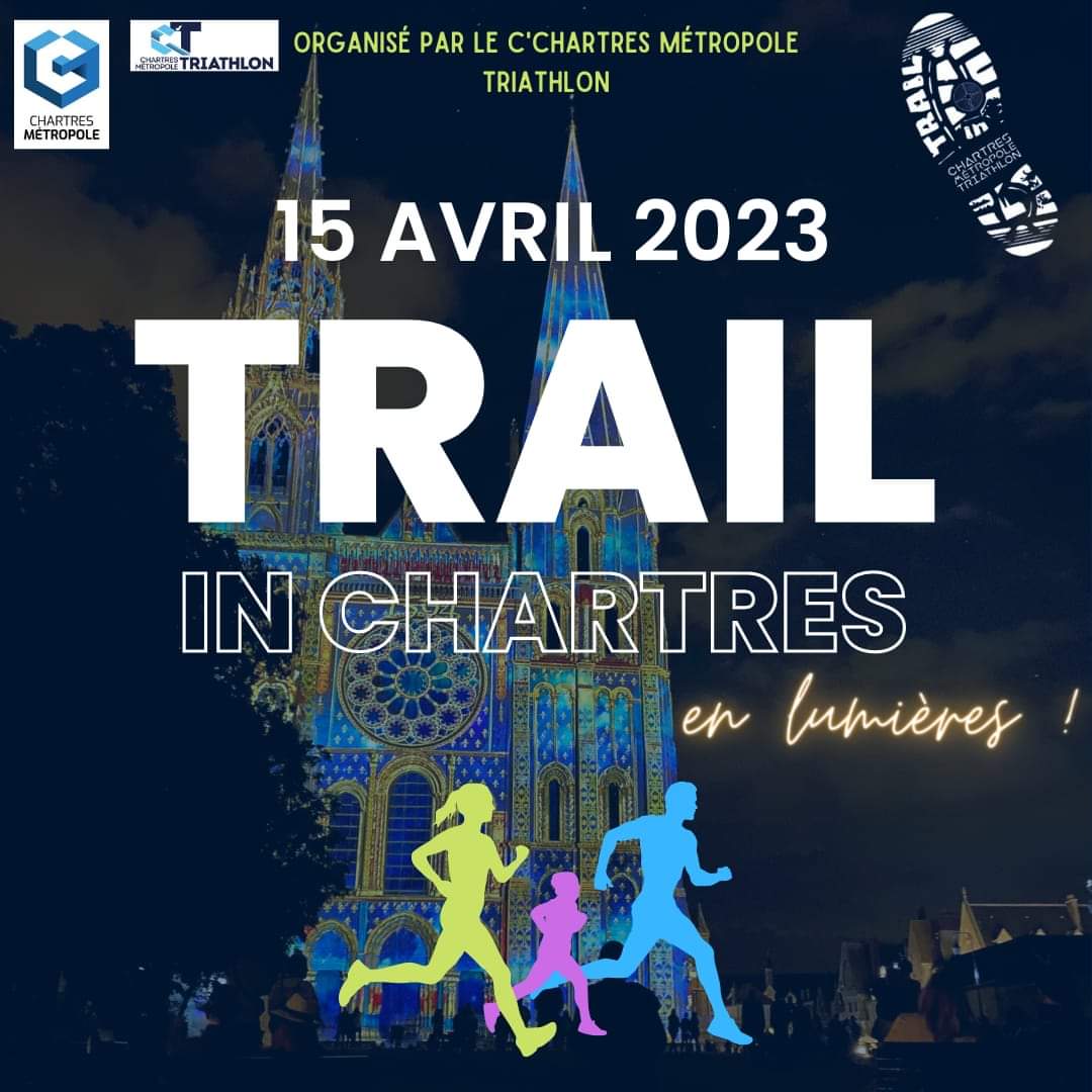 Trail in Chartres en Lumières